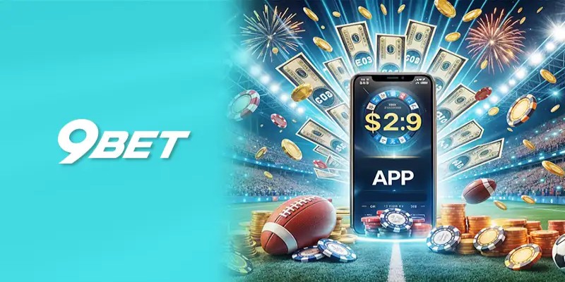 Từng bước tải app 9bet về Android đơn giản và hiệu quả