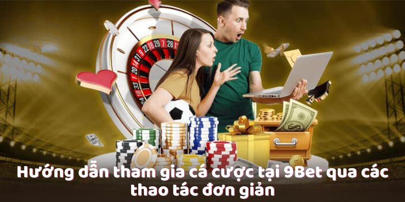 Nhận giúp đỡ từ các nhân viên dễ thương của 9bet net